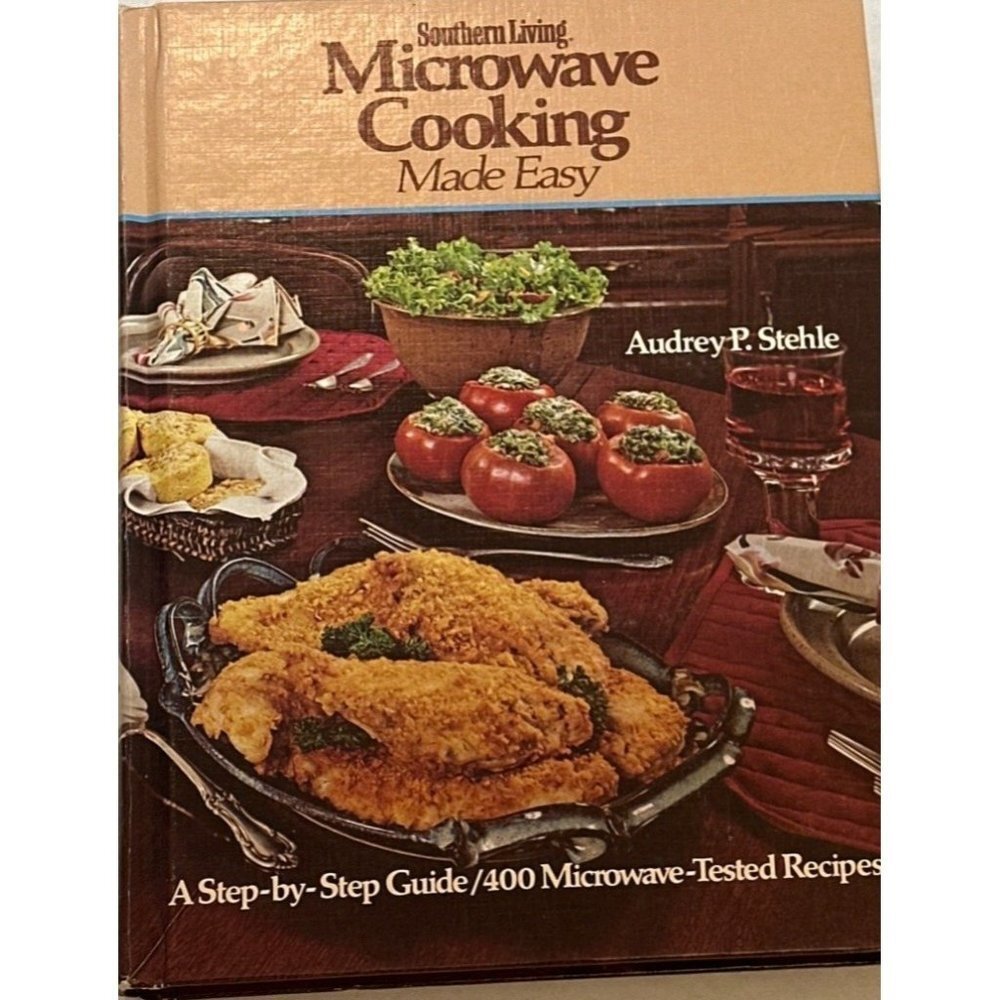 Southern living microwave cooking by Audrey P Stehle Sku  0094